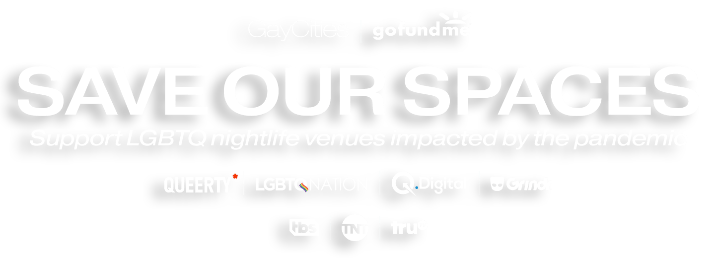 Save LGBTQ+ Venues, gay Bars, Clubs