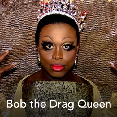 Bob the Drag Queen
